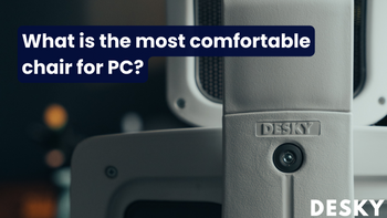What is the most comfortable chair for PC?