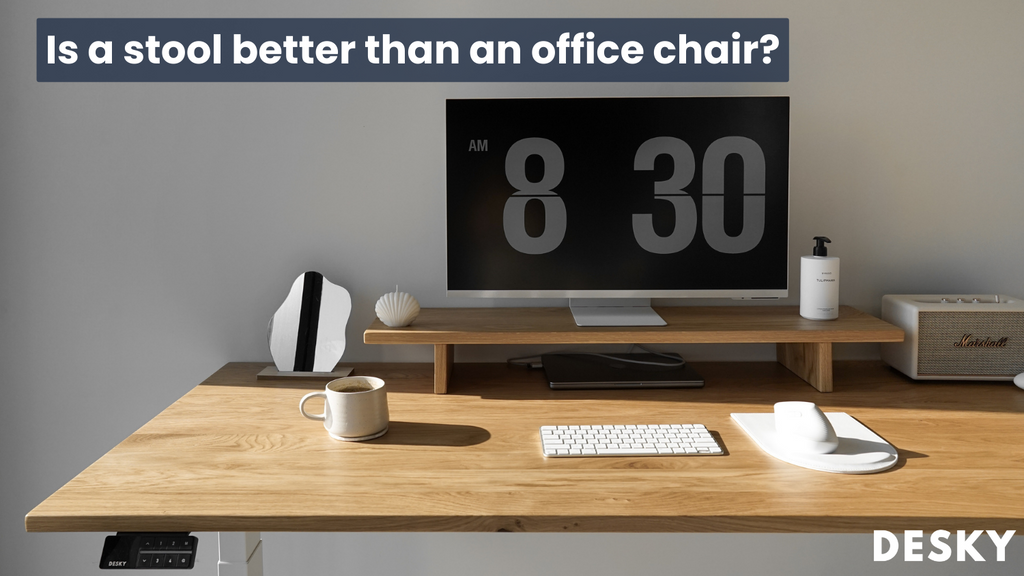 Is a stool better than an office chair