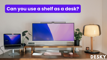 Can you use a shelf as a desk?