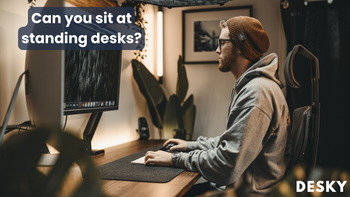 Can you sit at standing desks?