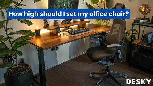 How high should I set my office chair?