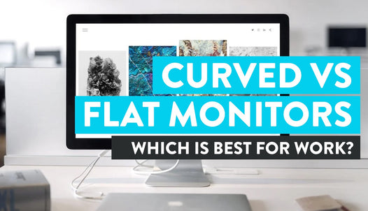 Curved vs Flat Monitor