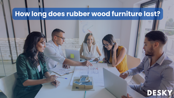 How long does rubber wood furniture last?