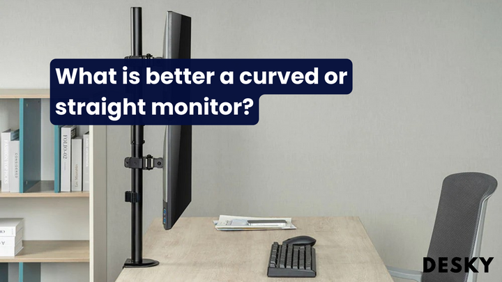 What is better a curved or straight monitor?