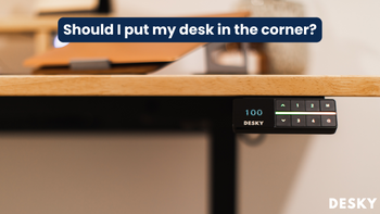 Should I put my desk in the corner?